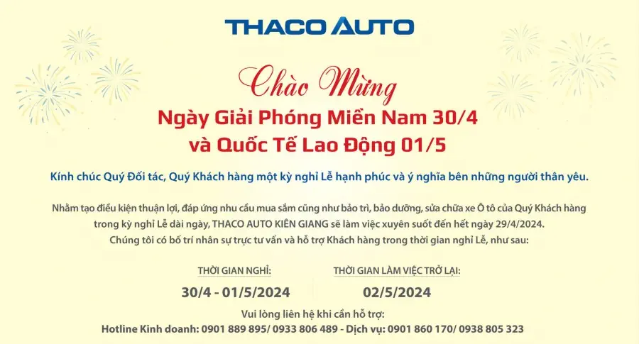 THACO AUTO KIÊN GIANG THÔNG BÁO LỊCH HOẠT ĐỘNG TRONG DỊP LỄ 30/04 - 01/05