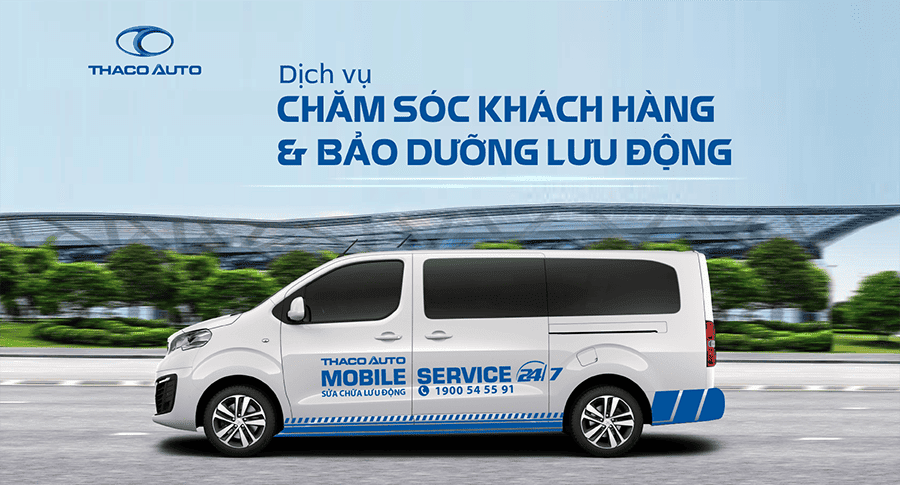 Dịch vụ chăm sóc khách hàng và bảo dưỡng lưu động – An tâm trọn vẹn mọi hành trình
