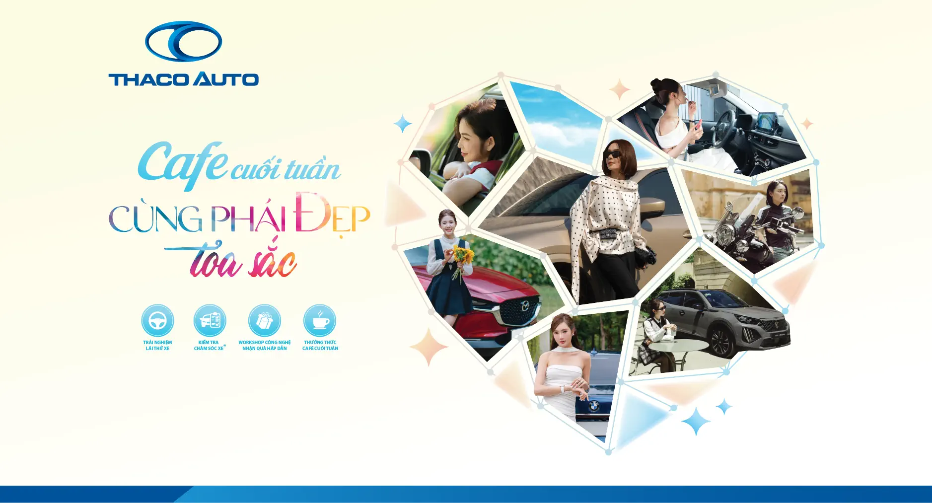 Café cuối tuần – Tận hưởng khoảnh khắc, cùng phái đẹp tỏa sắc tại THACO AUTO