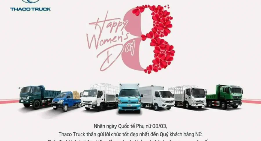 Nhân ngày Quốc tế Phụ nữ 8/3 💝💝💝 🎗Thaco Đông Bắc Hà Nội - xin kính chúc một nửa thế luôn trẻ đẹp, thành công và hạnh phúc 🎗