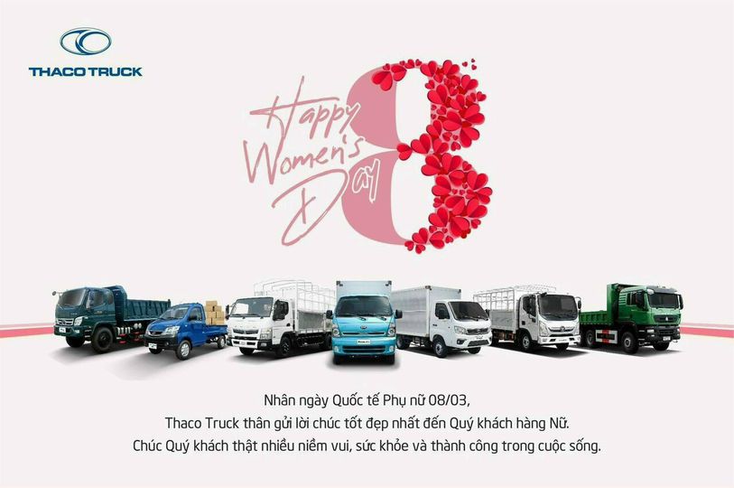 Nhân ngày Quốc tế Phụ nữ 8/3 💝💝💝 🎗Thaco Đông Bắc Hà Nội - xin kính chúc một nửa thế luôn trẻ đẹp, thành công và hạnh phúc 🎗