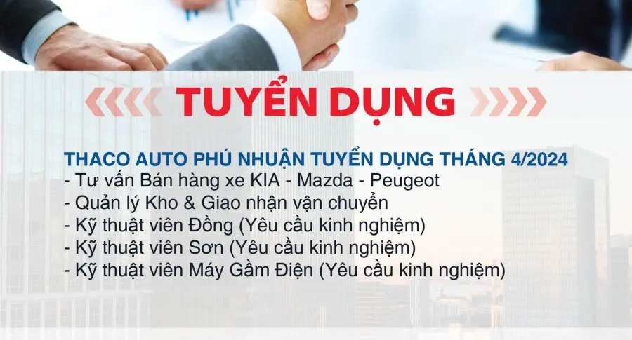 THACO AUTO Phú Nhuận tuyển dụng tháng 04/2024