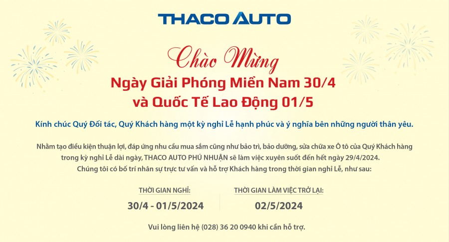 THACO AUTO PHÚ NHUẬN THÔNG BÁO LỊCH LÀM VIỆC TRONG DỊP LỄ 30/04 - 01/05